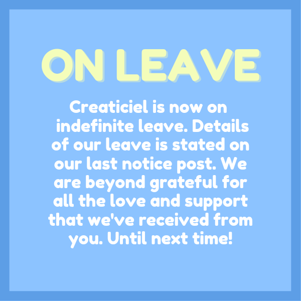 creaticiel's tweet photo. ❗ON LEAVE❗
Creaticiel is now on indefinite leave. Details of our leave is stated on our last notice post. We are beyond grateful for all the love and support that we've received from you. Until next time! 💙💛 https://t.co/EoJsILj8EQ
