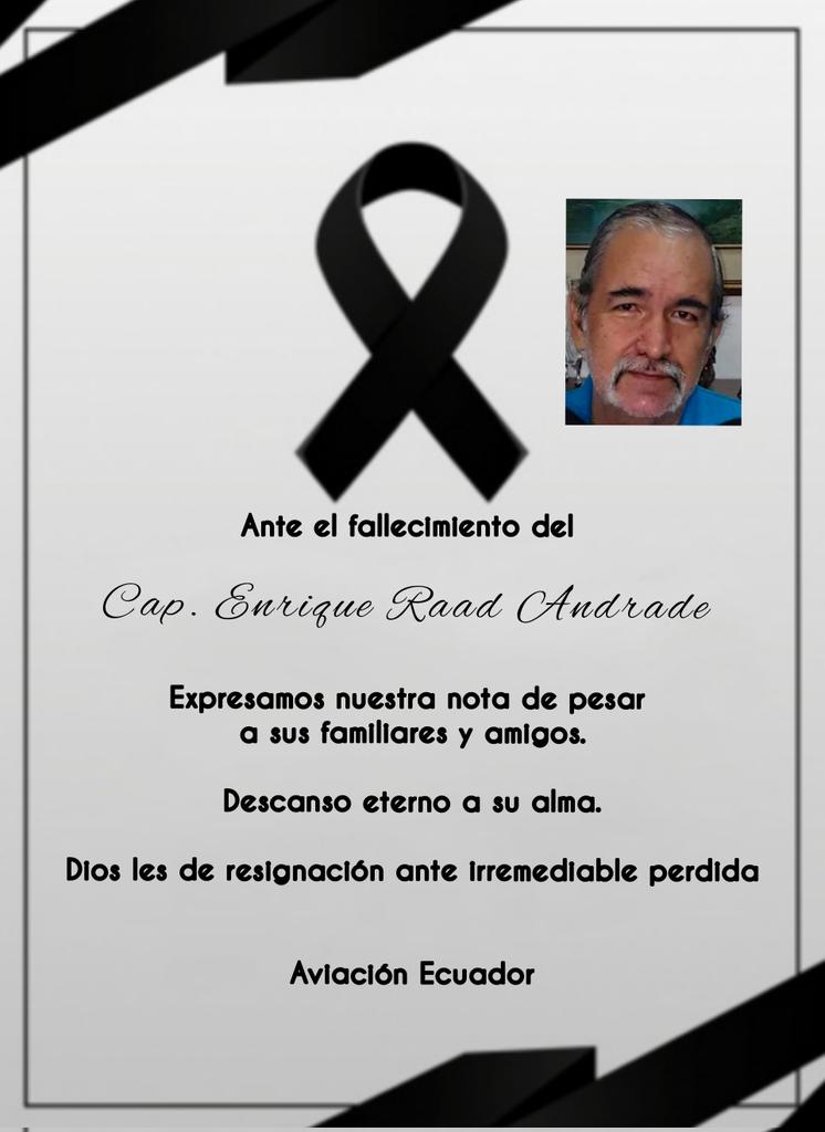 AviacionEcuador's tweet photo. Expresamos nuestra #NotaDePesar por la partida del Capitán Enrique Raad Andrade, muy conocido en #Guayaquil, el de la voz particular que más de uno reconocía. 

QDEP https://t.co/36tRA7xIdn