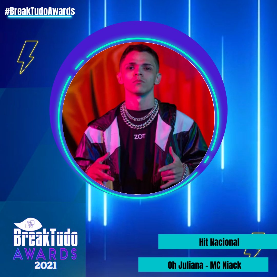 breaktudoawards's tweet photo. "Oh Juliana" de MC Niack está indicado a Hit Nacional no BreakTudo Awards 2021🏆. As votações abrem dia 16/08. 👏Parabéns @mcniackoficial #BreakTudoAwards #MCNiack https://t.co/CpQoOEclGs