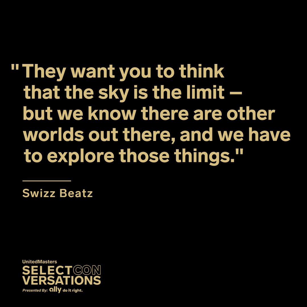 unitedmasters's tweet photo. They want you to think that the sky is the limit – but we know there are other worlds out there, and we have to explore those things. @THEREALSWIZZZ
To listen to the full episode of #SelectConversations: https://t.co/xv7wMCmQ2S
Presented by @ally. #doitright https://t.co/3vLBvw5h99