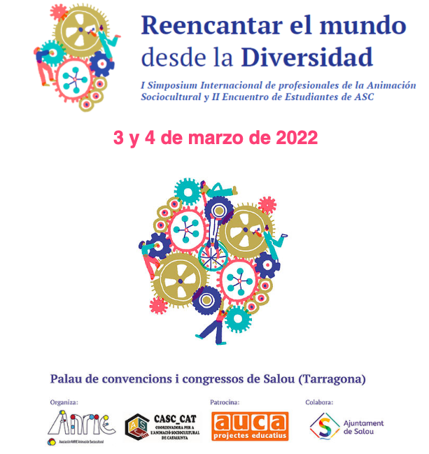 CASC_CAT's tweet photo. "Reencantar el món des de la diversitat.” Simposi de professionals i Trobada d’estudiants d’animació sociocultural a Salou. Març 2022

#AnimacióSociocultural #AnimaciónSociocultural https://t.co/kBOk9MsDHS