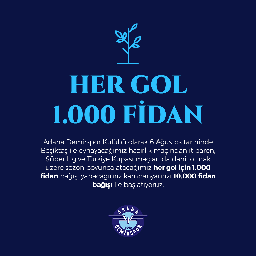 AdsKulubu's tweet photo. Adana Demirspor Kulübü olarak 6 Ağustos'ta Beşiktaş ile oynayacağımız hazırlık maçından itibaren, Süper Lig ve Türkiye Kupası maçları da dahil olmak üzere sezon boyunca atacağımız her gol için 1.000 fidan bağışı yapacağımız kampanyamızı 10.000 fidan bağışı ile başlatıyoruz. + https://t.co/4KthRH1omr