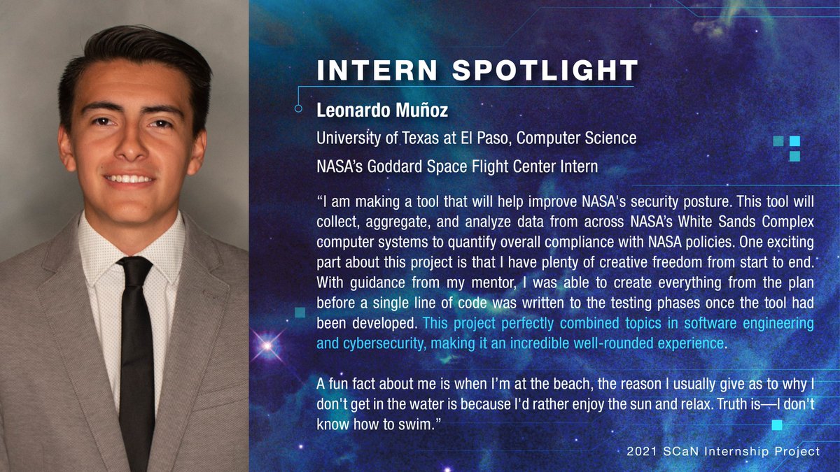 NASASCaN's tweet photo. Leonardo Muñoz is also a cybersecurity intern for the #SCaNInternProject! Leonardo is a Computer Science major and Math minor at @UTEP, and is supporting @NASAGoddard this summer.

#NASAInterns #NationalInternDay https://t.co/ukBVC47wzz