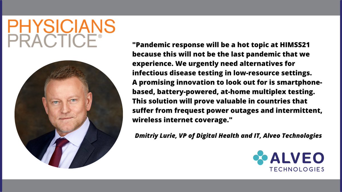 AlveoTech's tweet photo. “Pandemic response will be a hot topic at #HIMSS21 because this will not be the last pandemic that we experience.” – Dmitriy Lurie. Read what health leaders are expecting this year at @HIMSS: https://t.co/ETj8S39mwq | #InfectiousDiseaseTesting #DiagnosticTesting @PhysiciansPract https://t.co/gATP9zJ0ty