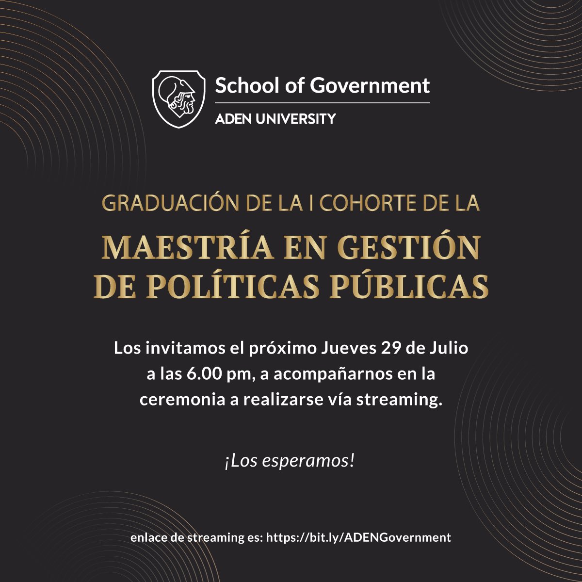 ADENGovernment's tweet photo. #instream HOY A LAS 6:00pm 
🎓EVENTO DE GRADUACIÓN 🎓
Queremos invitarlos formalmente a ser parte de la historia en la graduación de la I Cohorte de la Maestría en Gestión de Políticas Públicas de ADEN School of Government.
#live 👇🏻
▶️ https://t.co/i7nAHugUX3

#adenuniversity https://t.co/VjmcPIcMvC