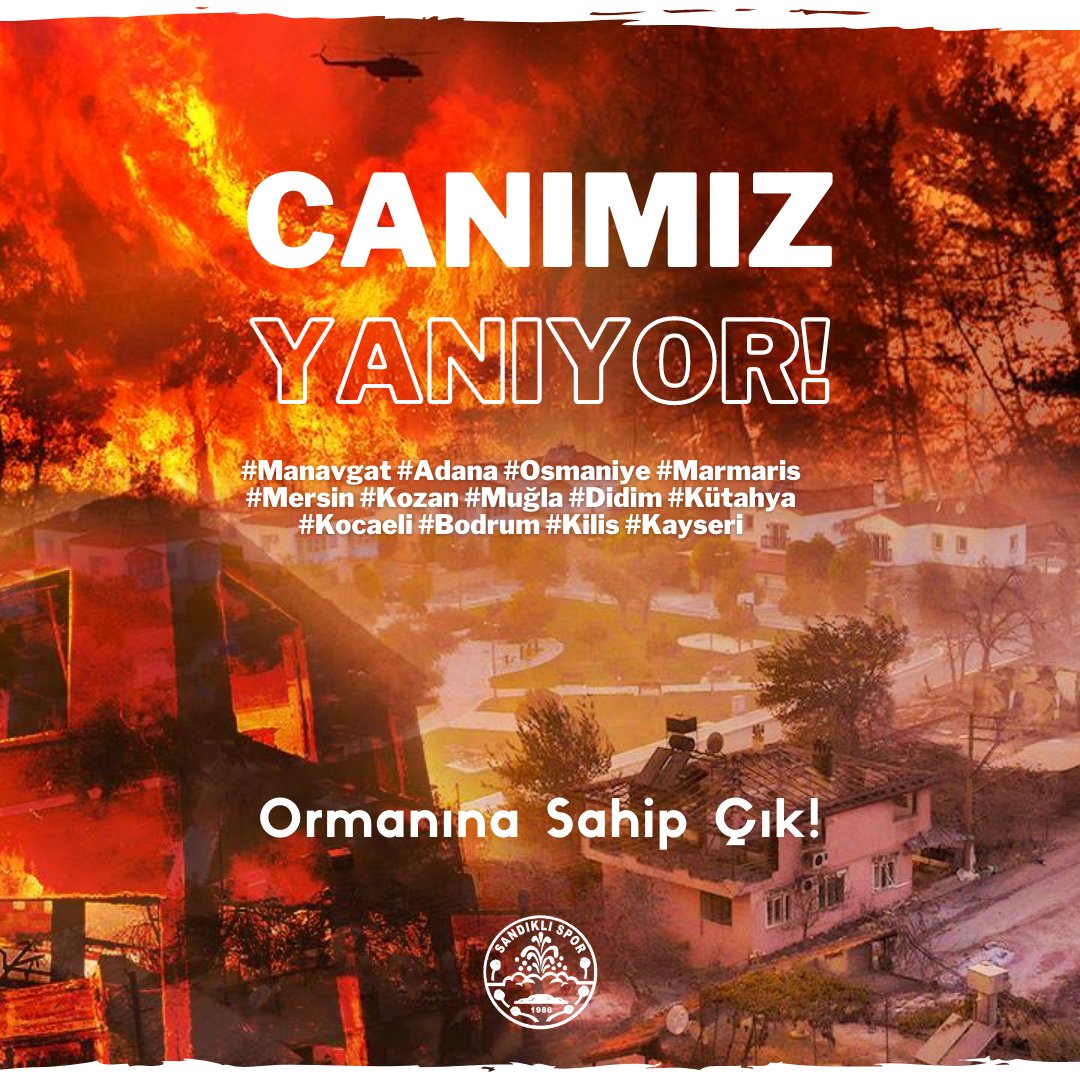 03sandiklispor's tweet photo. CANIMIZ YANIYOR!

Ülkemizin birçok şehriden meydana gelen orman yangınında hayatını kaybeden vatandaşlarımıza Allah'tan rahmet, ailelerine ve sevenlerine sabır ve başsağlığı diliyoruz.
#Manavgat #Antalya #Adana #Osmaniye #Marmaris #Mersin #Kozan #Muğla #Didim #Kütahya #Kocaeli https://t.co/vE1BK5eaxo