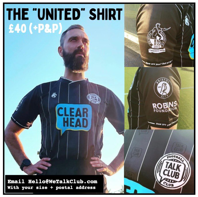 talkclubcharity's tweet image. “The United” @BristolRoversCT and @RobinsFound sponsoring our first ever, limited edition #talkclubfc shirt, uniting for male mental fitness. @Official_BRFC @BristolCity created by @hgsportswear email hello@wetalkclub.com to buy yours.