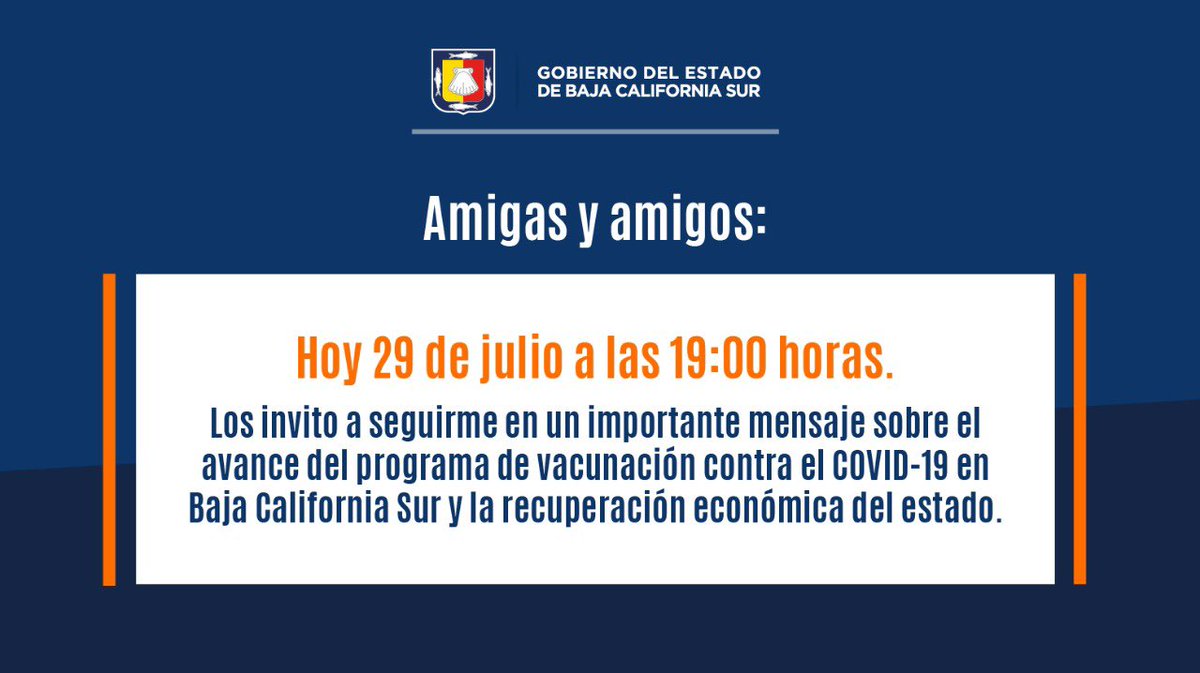 cmendozadavis's tweet photo. Amigas y amigos: hoy jueves 29 de julio a las 19:00 horas, l@s invito a seguir el mensaje que daré sobre la vacunación contra el COVID-19 en #BCS. Escúchenlo a través de mis redes sociales, @GobBCS, canales de TV y estaciones de radio locales. https://t.co/gNRCeMXf68