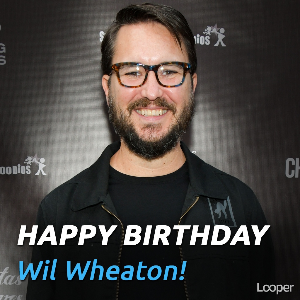 Happy Birthday to star Wil Wheaton! 