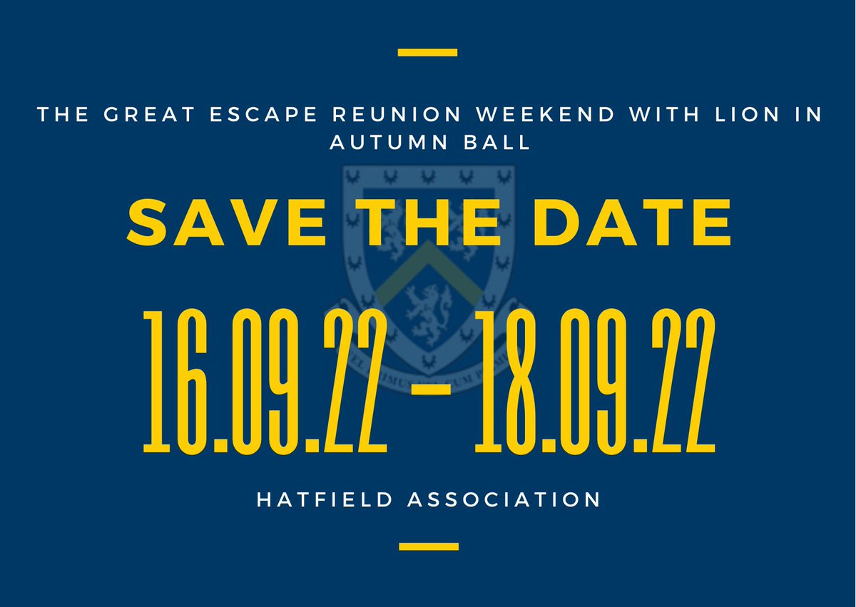 HatfieldAlumni's tweet image. Save the date and join the Great Escape – to Hatfield!

The Great Escape Reunion Weekend with Lion in Autumn Ball @HatfieldCollege
#VelPrimusVelCumPrimis #Hatfield175 #AllOneHatfield 💙💛🦁
More details⤵️
hatfield-association.co.uk/events/2022-ha…