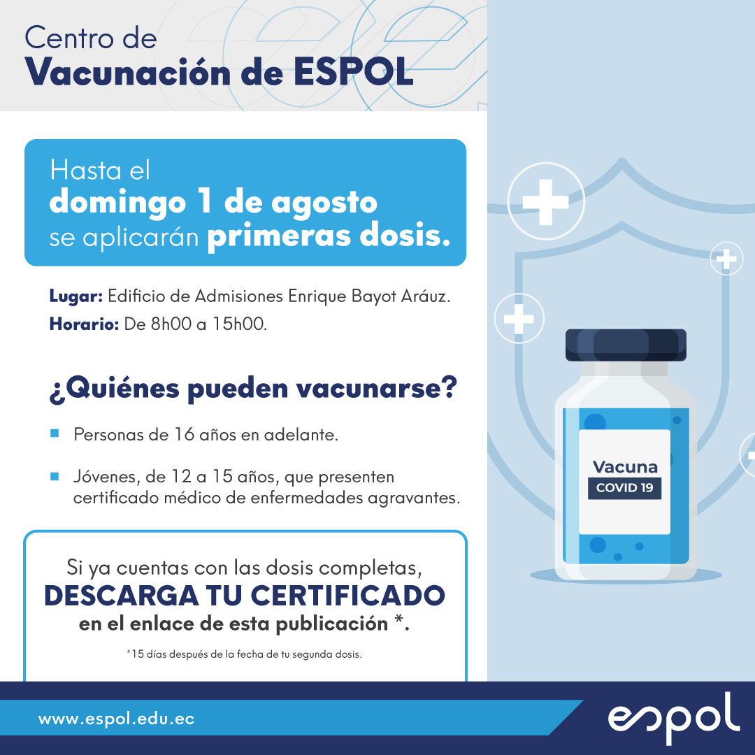 espol's tweet photo. El MSP aplicará primeras dosis de la vacuna contra el COVID-19 en nuestro Centro de Vacunación de #ESPOL hasta este domingo 1 de agosto.
Si cuentas con las dosis completas, puedes descargar tu certificado aquí: https://t.co/HgGXITz43f https://t.co/t6JpDijwES