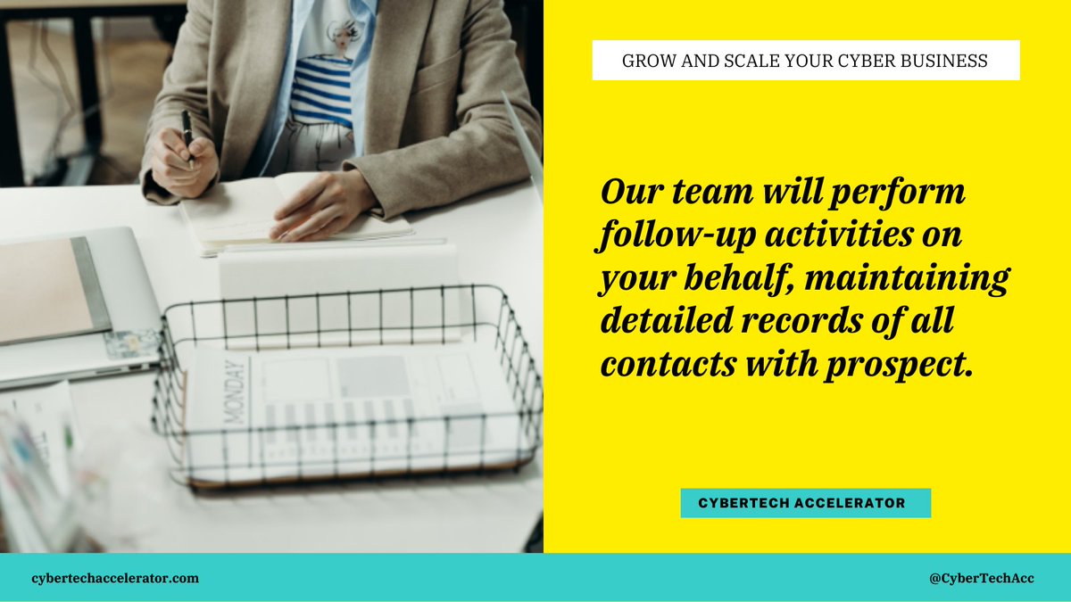 CyberTechAcc's tweet photo. Our team will perform follow-up activities on your behalf, maintaining detailed records of all contacts with prospects.
Grow and scale your #CyberTech, #PrivacyTech, and #Cybersecurity business with the #CyberTechAccelerator.
https://t.co/0Fjq1DLPk4 https://t.co/n73ueesCY8