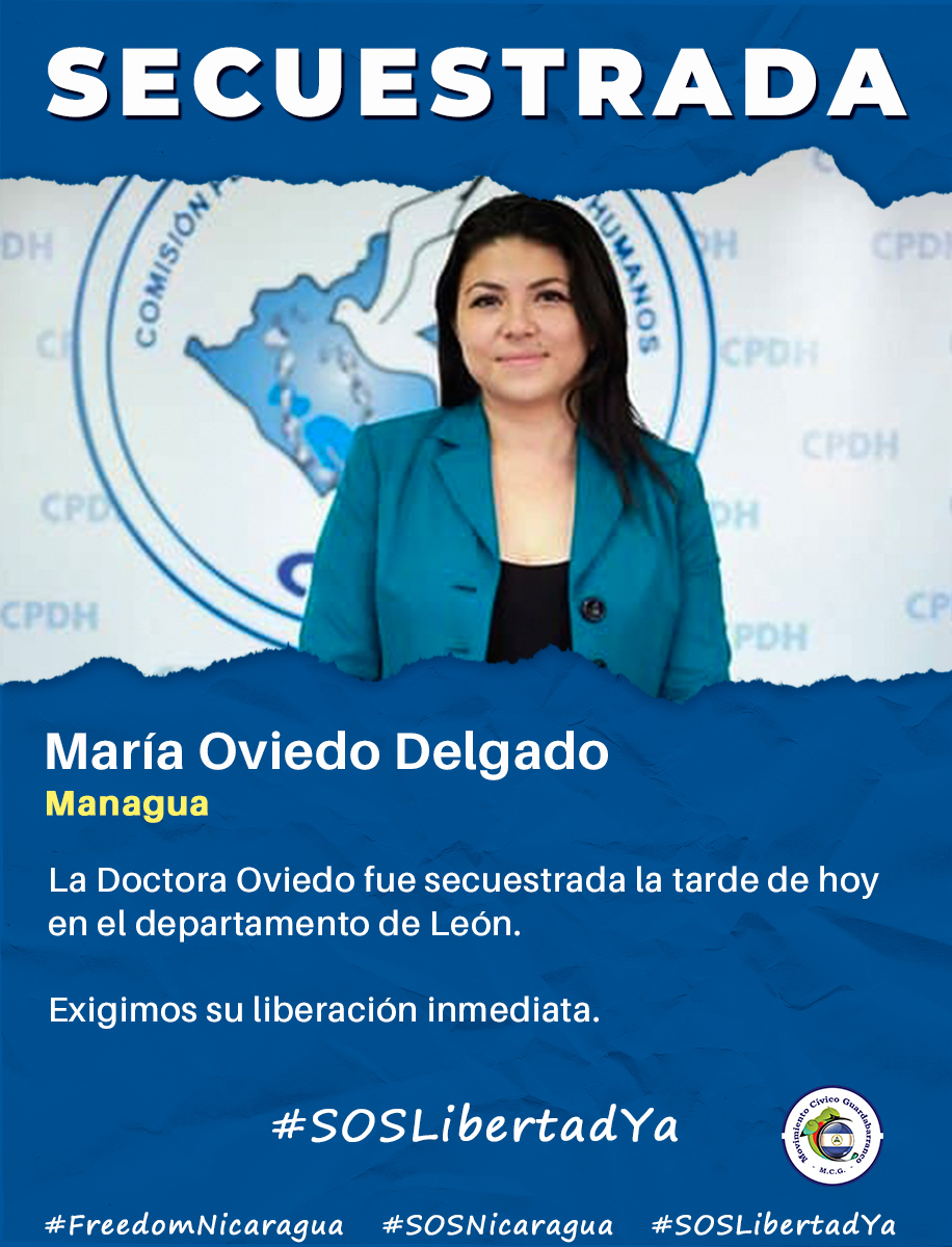 Movimiento Cívico Guardabarranco's tweet - "🔴 La abogada y miembro de la  Comisión Permanente de Derechos Humanos de Nicaragua -CPDH, María Oviedo  Delgado ha sido secuestrada la tarde de hoy en el