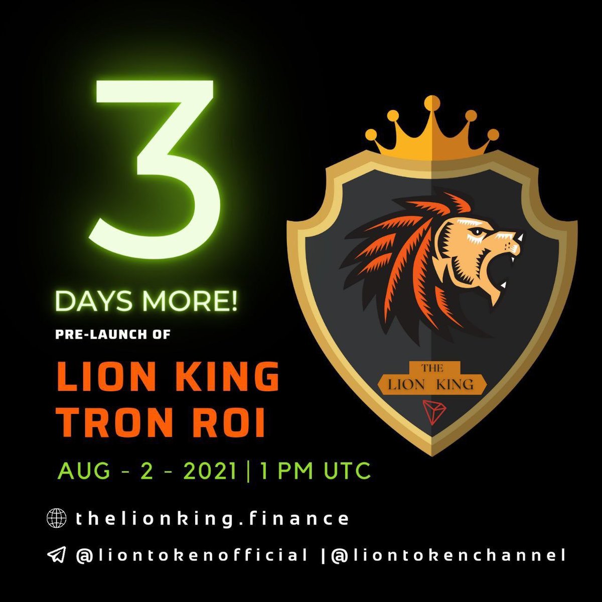 🔥🔥🔥Lion king Tron ROI - pre-launch is on 2nd August 2021. Be ready 🔥🔥🔥