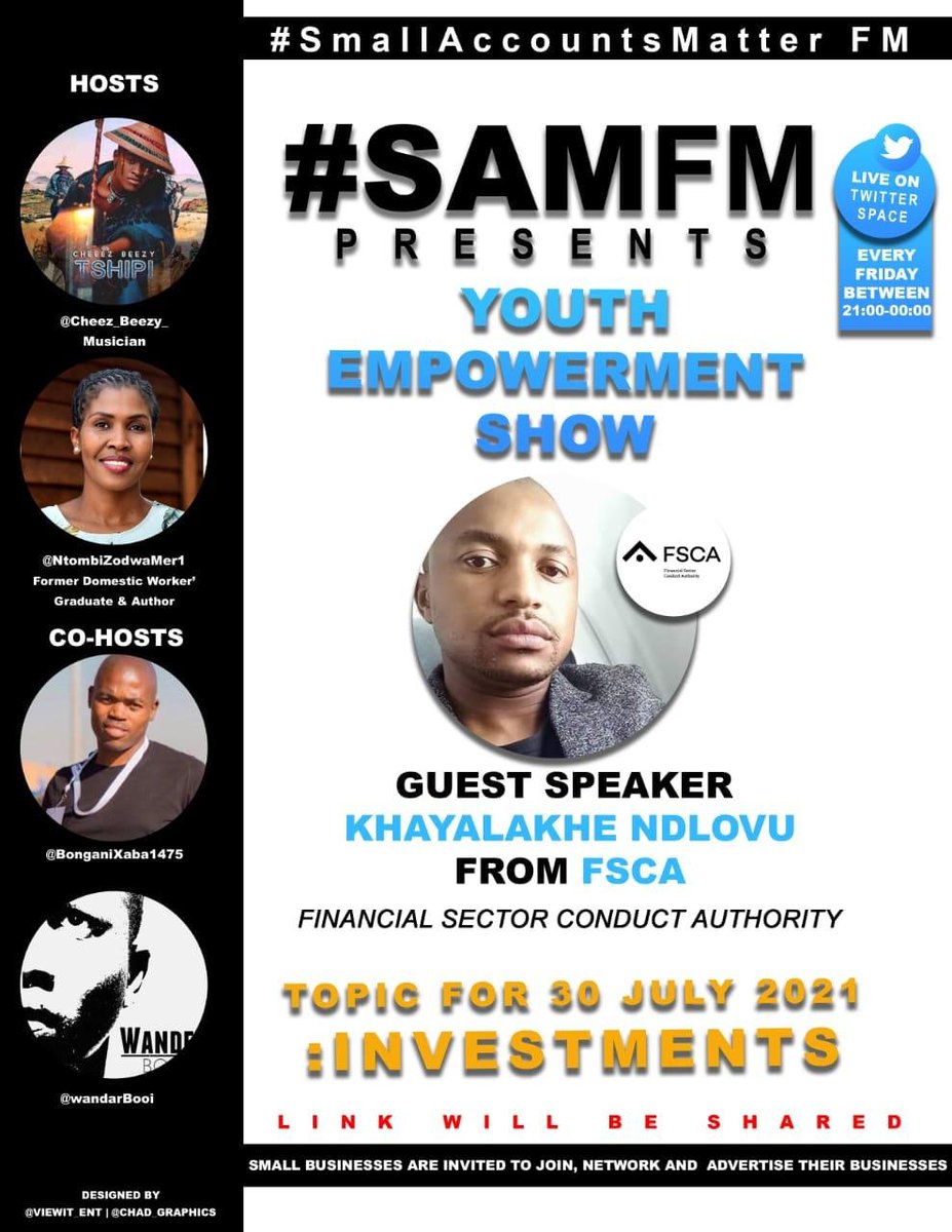 WanderBooi's tweet photo. Welcome to the #SAMFM with our guest @Khaya_Ndlovu from (FSCA) to talk about INVESTMENT. 
 
Tune-In to #SmallAccountsMatter FM📻 21:00 &amp; Stream live📱(link to be shared on the thread)
DM @WanderBooi_SA|@CheezBeezy_ |@BonganiXaba1475|@NtombizodwaMer1|to join our WhatsApp Group. https://t.co/wQdBy8IaMB