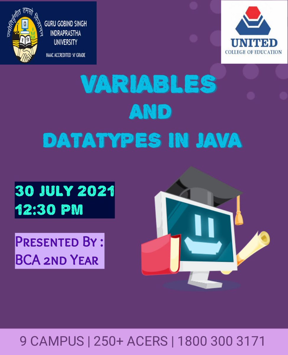 UnitedNoida's tweet image. BCA second year student of United College Of Education will make a presentation on Variables and Data types in Java on 30th July from 12.30 pm onwards.
#VariablesInJava
#DatatypesInJava
#UCE #UnitedGroup #Career #BCA #BBA #MBA #BTech #BPharm #DPharm #BAJMC #BALLB #BBALLB #Student