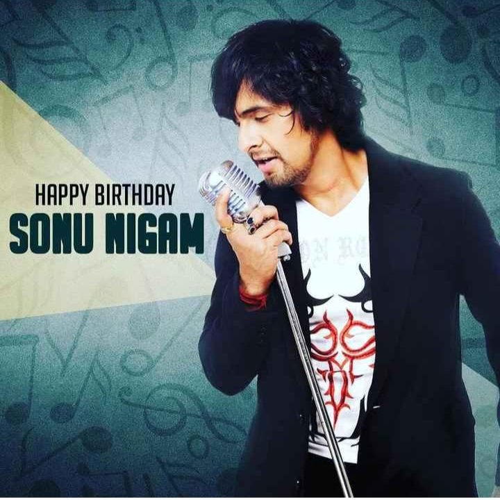 Happy Birthday Sonu Nigam 
