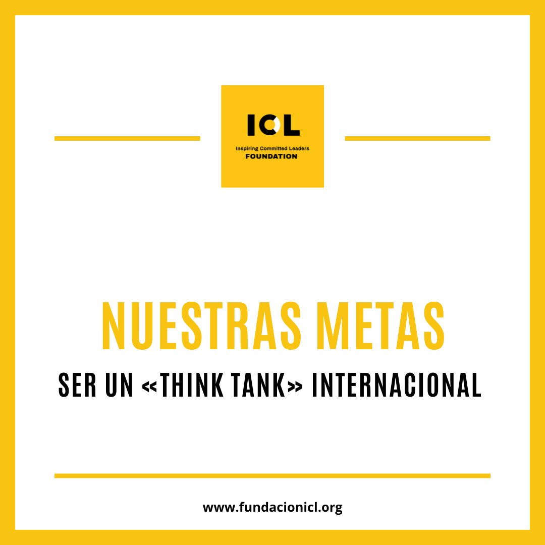 🧐 ¿Conoces las metas de Inspiring Committed Leaders?
 
💡 Uno de nuestros objetivos es ser un «think tank» internacional que promueva e impulse iniciativas actuales o futuras para un mundo más social, limpio y sostenible 🌿

#icl #foundationicl #iclfoundation #fundacionicl