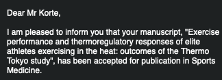 Very proud @YannickdeKorte as the main paper of his PhD project (🔥#ThermoTokyo #BeatTheHeat🔥) is accepted for publication in @SportsMedicineJ 🥇