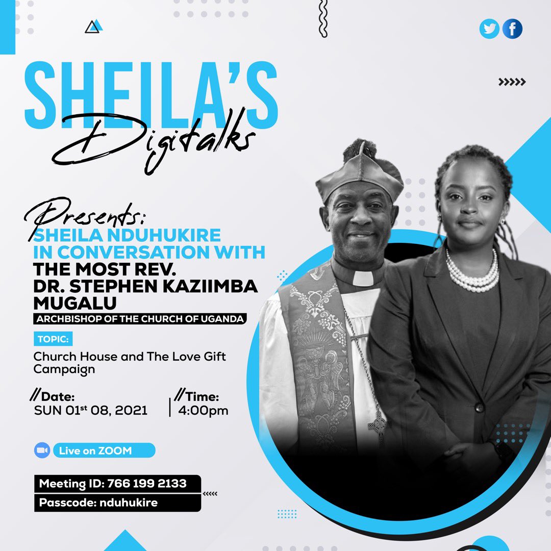 Snduhukire's tweet photo. Excited to be hosting the Archbishop of the Church of Uganda The Most. Rev. Stephen Kaziimba Mugalu on #SheilasDigiTalks this Sunday, 4 PM on zoom to talk about Church house and the Love Gift Campaign. 

All your questions will be put to His Grace. 

Please share widely 🙏 https://t.co/BVQV1Z2OjV