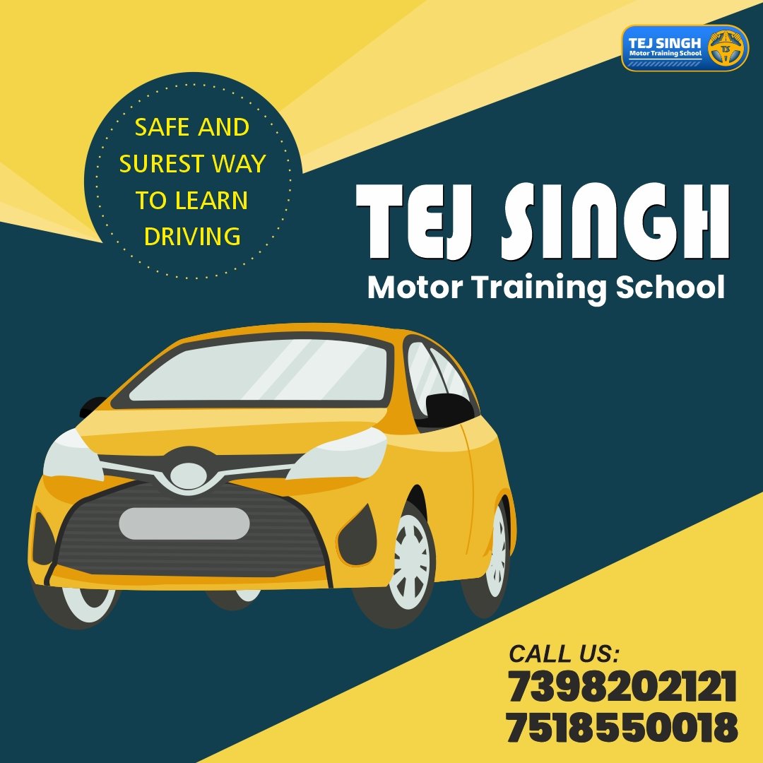 Tej Singh Motor Driving School on Twitter "Safe and surest way to