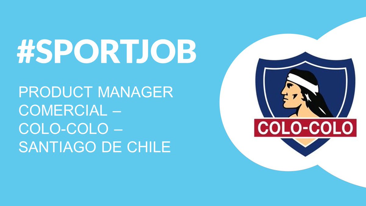 #SPORTJOB @ColoColo busca Product Manager Comercial #Trabajo #Empleo sporthub.la/sportjob-produ…