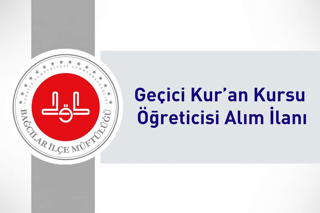 Geçici Kur’an Kursu Öğreticisi Alım İlanı 

istanbul.diyanet.gov.tr/bagcilar adresi DUYURULAR bölümünde yayınlanmıştır. #geçici #geçicikurankursu #fahrigörevli