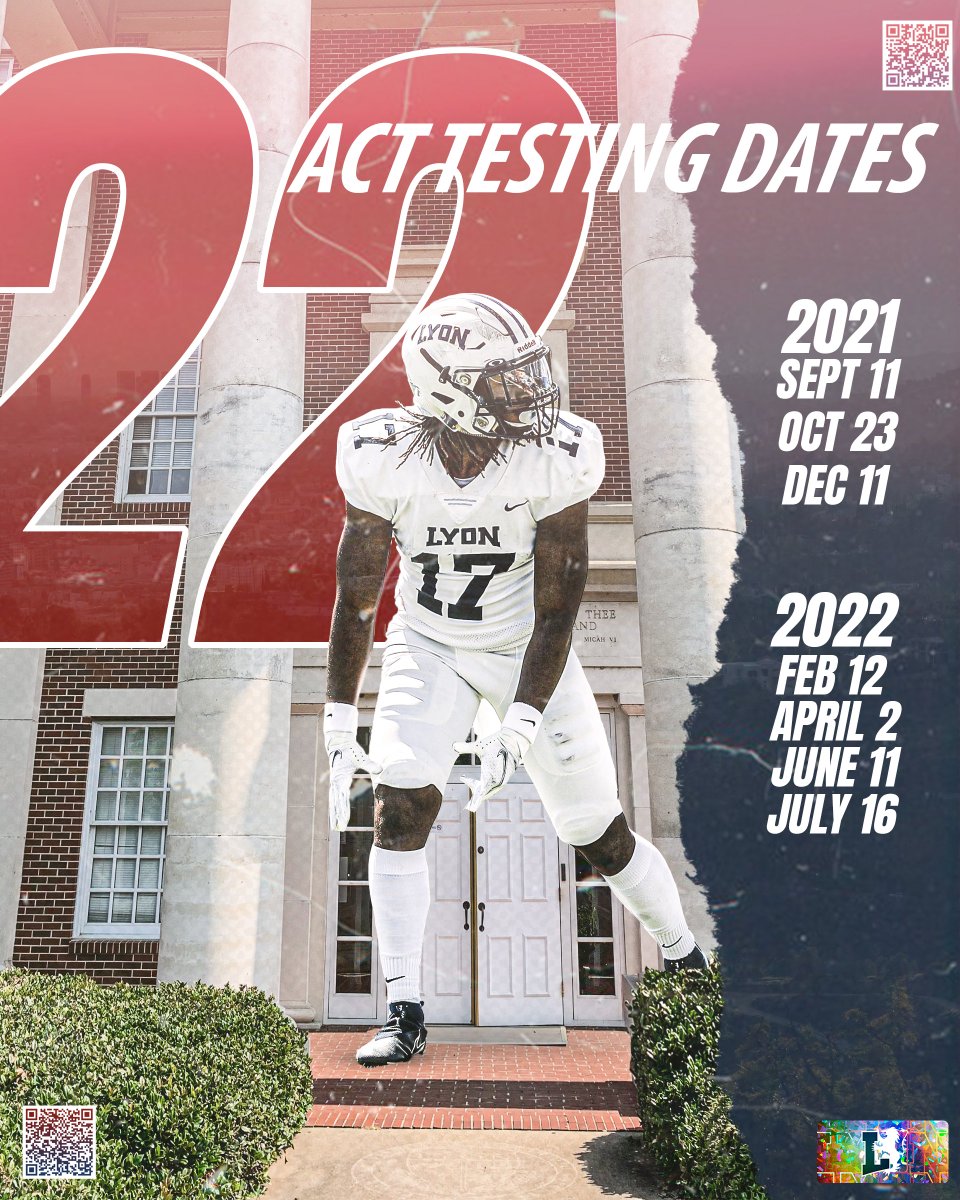 LyonScotsFB's tweet photo. PSA's: Here are some dates for you to put into your phone, the more you take it, the better you get!! ACT Testing Dates are available for fall 2021 semester & spring & summer of 22' Get signed up, it will make a difference! #LyonWay #Cla22Act #CollegeFootballRecruiting https://t.co/SpWwmPwtJG