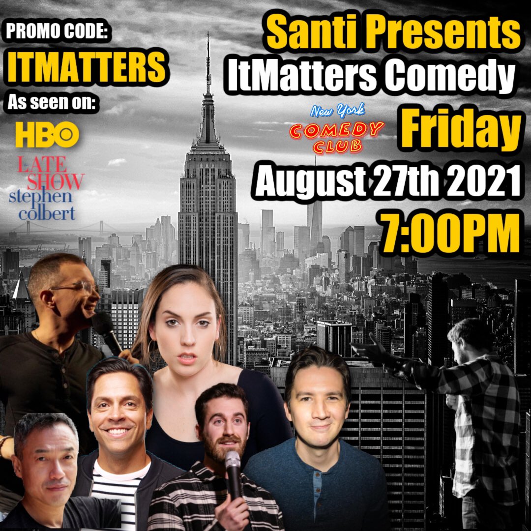 Santi Presents ItMatters & Astoria Comedy (@matterscomedy ...