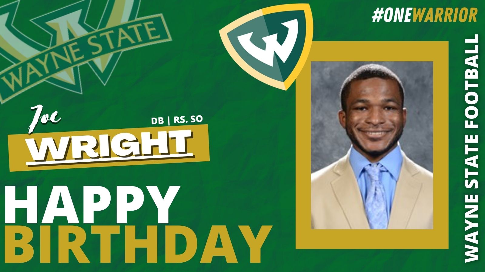 Happy Birthday to our Defensive Back, Joe Wright!!!     
