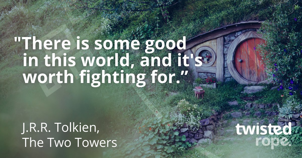 This week's #TwistedQuotes 3 of 3
"There is some good in this world, and it's worth fighting for."
– J.R.R. Tolkien, The Two Towers (buff.ly/2U8a4Zf) selected by Jessica Tompkins #LordoftheRings #NeverGiveUp #MotivationalQuotes #WeekendReading