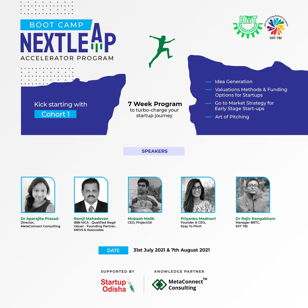 KIIT_TBI's tweet image. #NextLeap Accelerator by @KIITTBI is going kick off with its first cohort tomorrow! An interesting 7 weeks journey for the selected 15 #startups based out of Odisha.

Thanks to @startup_odisha for supporting the program and @MetaconnectC for being the knowledge partner.