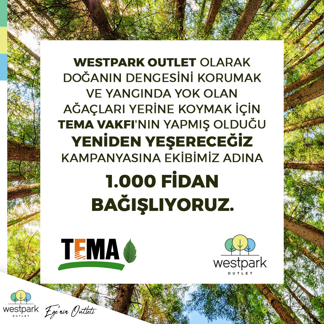 Türkiye’nin çeşitli bölgelerindeki yangınlar sebebi ile yok olan ormanlarımızın yeniden ağaçlandırılması için Westpark olarak Tema'nın yaptığı #yenidenyeşereceğiz kampanyasına çalışanlarımız adına 1.000 fidan bağışlıyoruz. <a href="/istmarinaavm/">İstMarina</a> bu kampanyaya sen de destek olur musun?