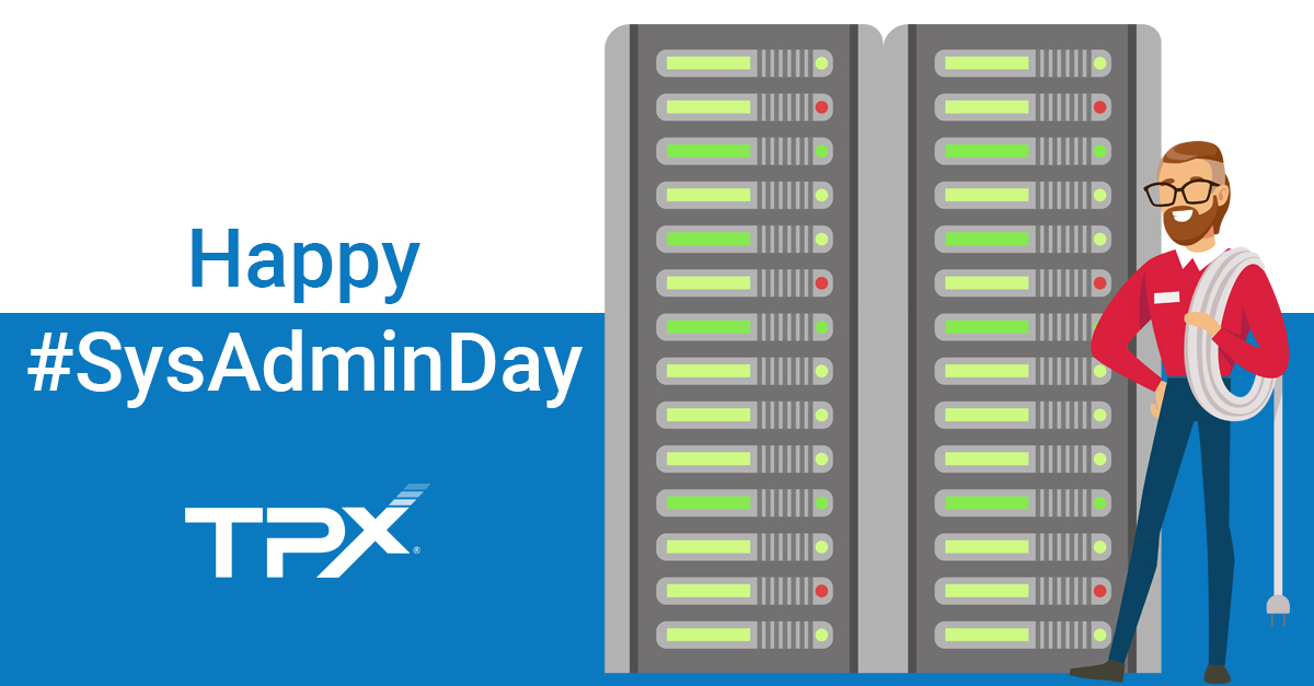 TPxComm's tweet photo. What better way to spend a Friday than by celebrating the people who prevent disasters, put out tech fires and keep our IT secure! Happy #SysAdminDay from all of us at TPx! #SystemAdminDay #WeAreTPx https://t.co/pZILM8s7j2