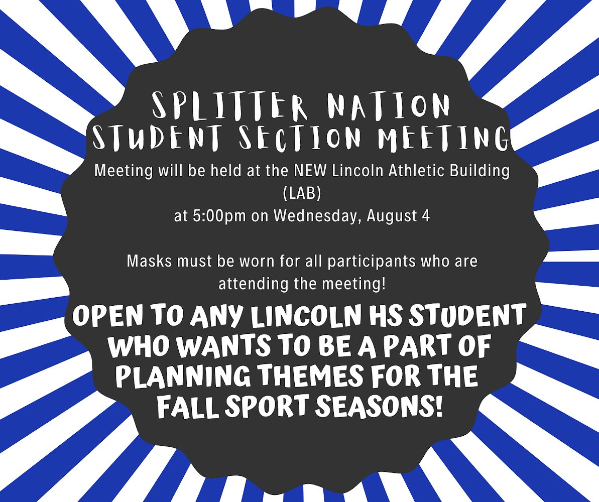 📣Splitter Nation Students 📣
We will be holding a meeting Wednesday, (August 4) at 5pm in the LAB for ANY LHS student interested in planning themes for the fall sports seasons! Hope to see many of you there #SplitterStrong