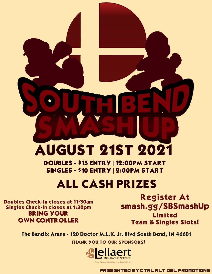 CTRLALTDELPROs's tweet photo. The South Bend Smash Up is DOUBLING DOWN🎮🎮
August 21st 2021 - Doubles &amp; Singles Tournament
Doubles Team Entry $15
Singles Entry $10
💰ALL. CASH. PRIZES.💰

Registrations open up TONIGHT!! 🎫
https://t.co/nwJRmWS7Lr
#ssbu #ssbutournament #esports #bendixarena #dtsb #ctrlaltdel https://t.co/RYSzSPrabj