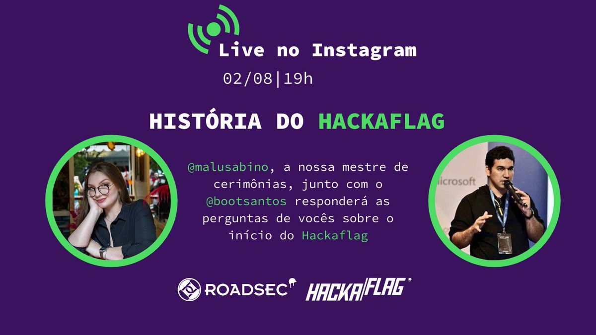 Nesta segunda-feira, dia 02/08, <a href="/malucsabino/">Malu Sabino</a>
traz o @bootsantos, organizador do Hackaflag, para uma live exclusiva no Instagram para falar sobre da onde surgiu o <a href="/hackaflag/">Hackaflag</a>, primeira plataforma de Bug Bounty do Brasil! 

Não vai ficar de fora dessa né?
instagram.com/roadsec