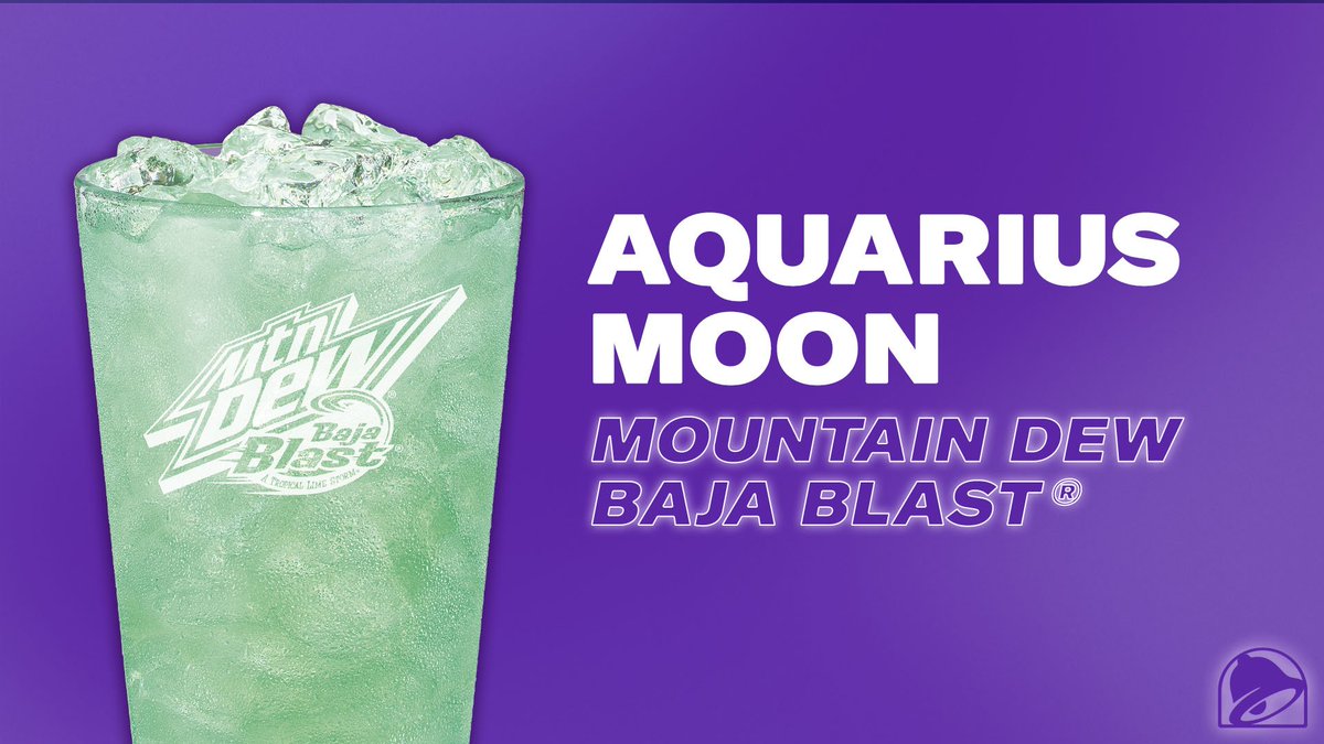tacobell's tweet photo. Aquarius: https://t.co/SCnjH9bwR5