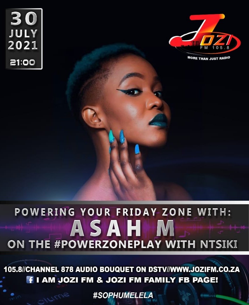 jozifm's tweet photo. Sophumelela and conquer what's happening now. Get into the zone.
Let's chit chat with this young talented Vocalist @asahm_sa at 21:00 driven by @ntsiki_mthethwa on the #PowerZonePlayπΆπΆπΆ @TickyboxMedia
#Sophumelela
N.M https://t.co/rh61kEOuZR