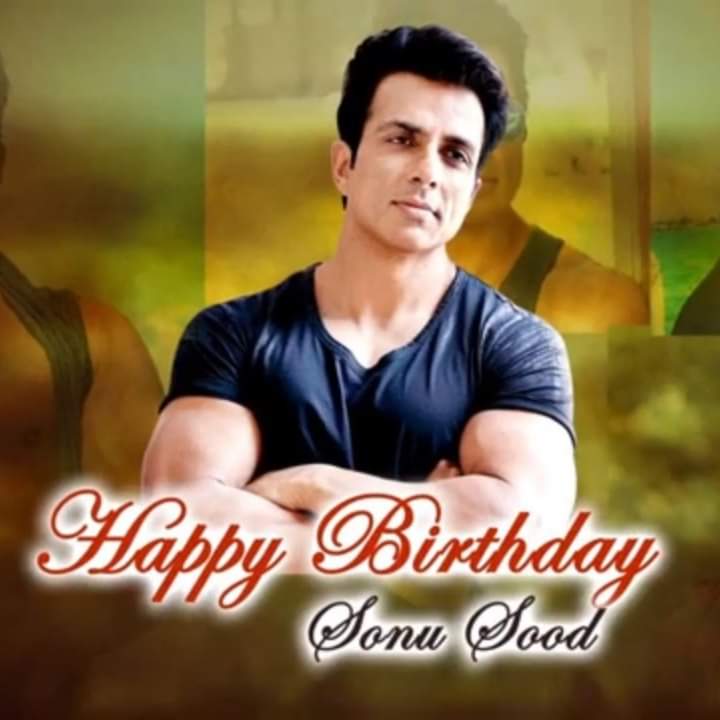 #HappyBirthdaySonuSood