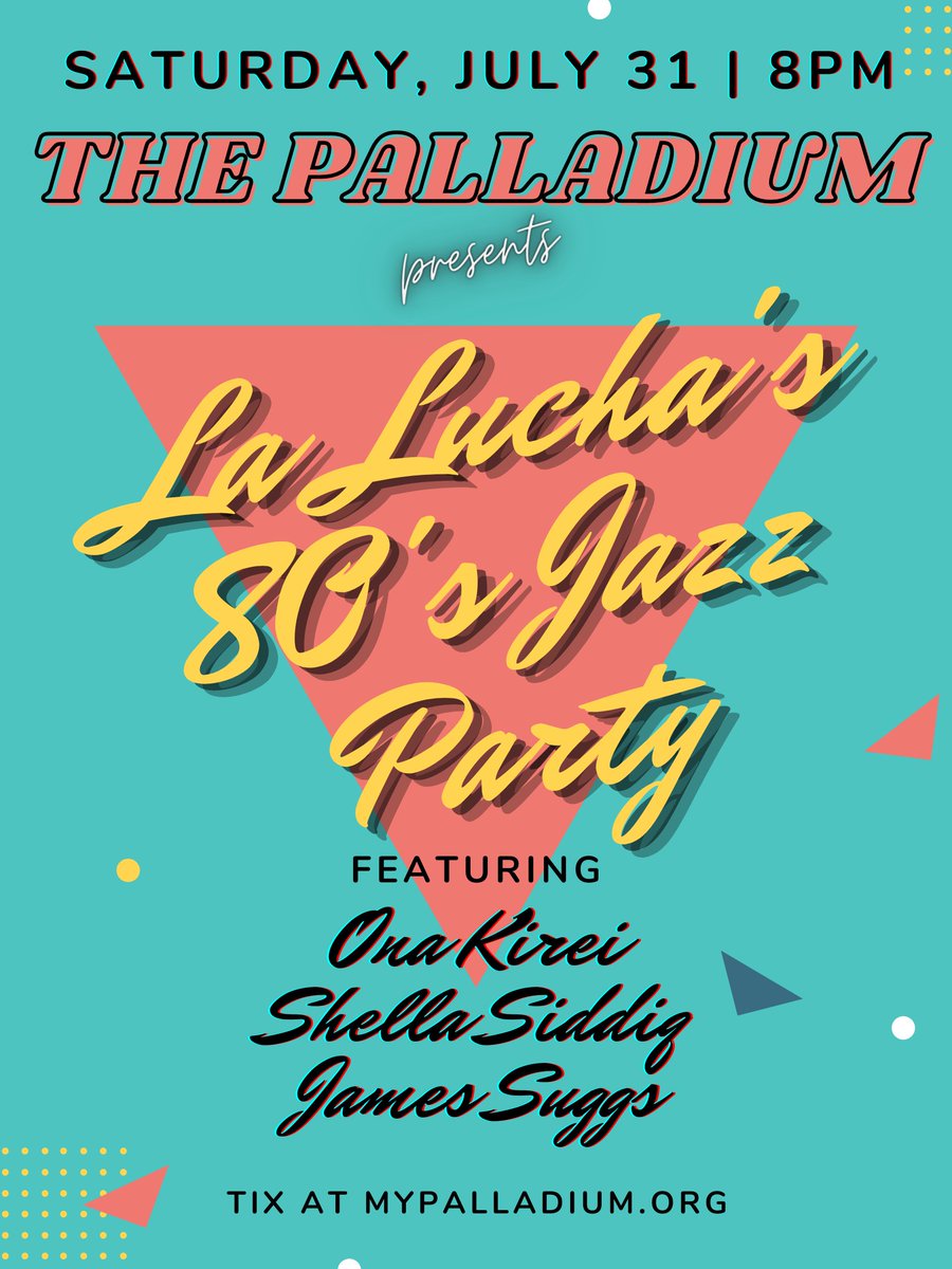 LaLuchaBand's tweet photo. 80's Jazz Party + Special Guests! // This Saturday at The Palladium - https://t.co/WQ4Tfy9aU1 https://t.co/bDBiY7nW2t