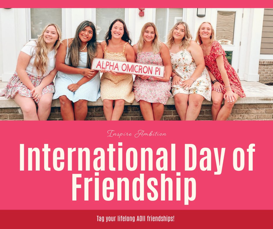 Today is International Friendship Day! Thank you to all our members who continue to share their AOII friendships with us!