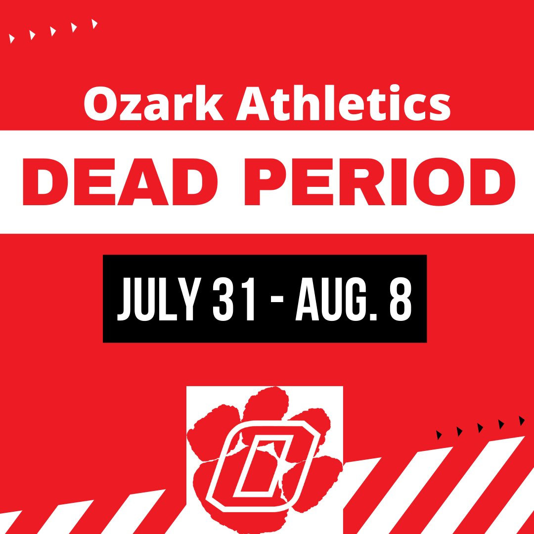 OzarkHS's tweet photo. 🚨Reminder!🚨

Dead Period for Ozark Athletics begins tomorrow (July 31) and runs til Aug. 8.  Per the Missouri State High School Activities Association (MSHSAA), there can be no contact between coaches/sponsors and athletes. https://t.co/PnebPbmSNm