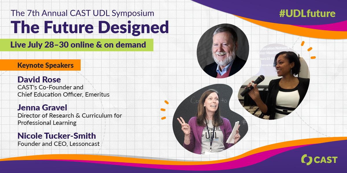 CAST_UDL's tweet photo. As we close our our 7th Annual CAST #UDL Symposium, we look to the future with CAST co-founder David Rose and co-chairs of the #UDLrising initiative, Jenna Gravel & Nicole Tucker-Smith. https://t.co/PBXm0cuOj4 #UDLfuture @DavidRose_CAST @jennagravel @MsTuckerSmith https://t.co/biQwRtGEww
