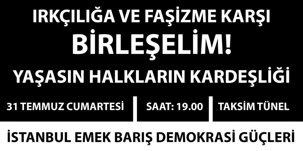 hdkistanbul's tweet photo. #Konyadakatliamvar 
Kürt aileye yapılan ırkçı saldırıyı kınamak için İstanbul Emek Barış ve Demokrasi Platformu ile beraber Tünel Meydanındayız. 

Irkçılığa ve Faşizme Karşı Birleşelim! 

🗓 31 Temmuz Cumartesi
⏰ 19.00 Tünel Meydanı Taksim https://t.co/SUrhZ394zv