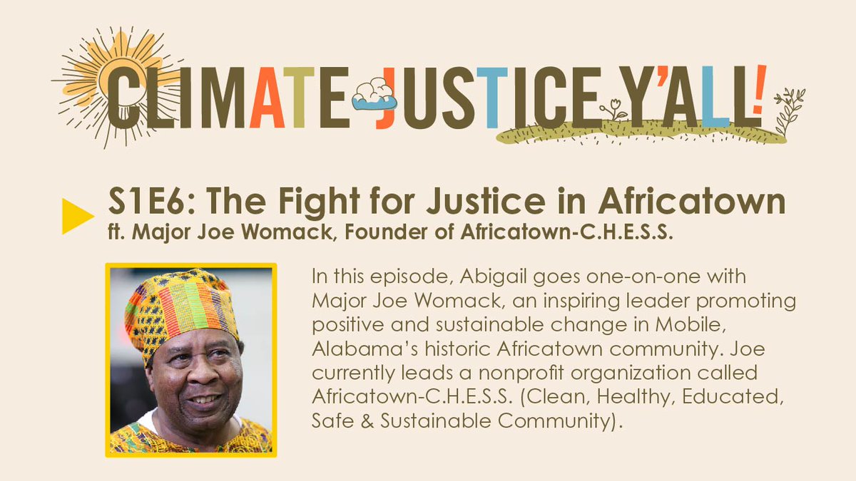 CJYpodcast's tweet photo. In this next episode of @ClimateJusticeYall, our host Abigail speaks with Joe Womack, @AfricatownCHESS   to learn more about the fight for environmental justice in Africatown, AL. Listen @ https://t.co/vWTvg3NWwJ https://t.co/mhzDfJG0ZR