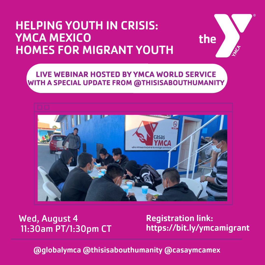 GlobalYMCA's tweet photo. Join Us, Aug 4, 11:30am PT/1:30pm CT for a special webinar on helping youth in crisis at the border. Special updates from YMCA México & This is About Humanity.
Reg link: https://t.co/c7qCzjs8XE
#YforAll #YWorldService #thisisabouthumanity #YMCA https://t.co/JTJOgmgexR
