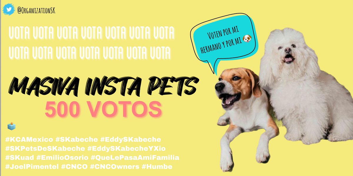 OrganizationSK's tweet photo. 🚨| MASIVA

Meta 🏁: 500 votos en tiempo récord.

NO olviden utilizar los ht’s de 👇

#KCAMexico #SKabeche #EddySKabeche #SKPetsDeSKabeche #EddySKabecheYXio #SKuad #EmilioOsorio #QueLePasaAmiFamilia #JoelPimentel #CNCO #CNCOwners #Humbe https://t.co/1CoCSDKY83