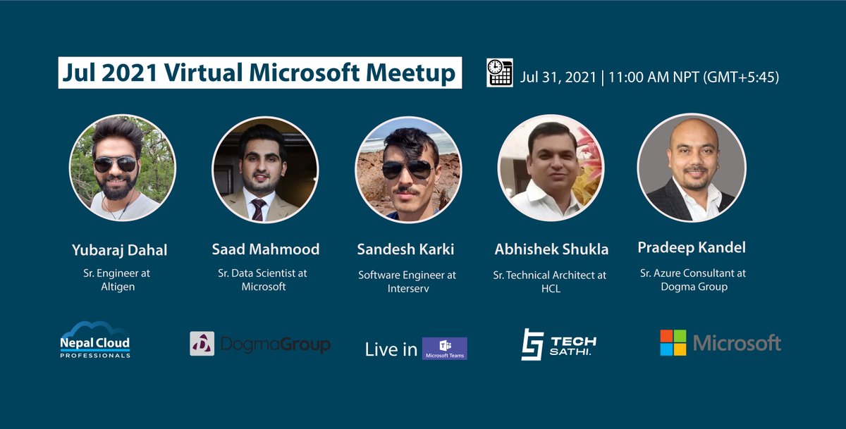 PradeepKandel's tweet photo. Happening today- 'Jul 2021 #Microsoft Virtual Meetup'. Exciting line up for sessions and speakers. Please do join us at 11:00AM Nepal Time with the Teams Meeting link https://t.co/WX0I06sFfk. #NepalCloudPro #DogmaGroup #TechSathi #MVPBuzz #Azure #DevOps #Serverless https://t.co/2Q0ctD6o9G