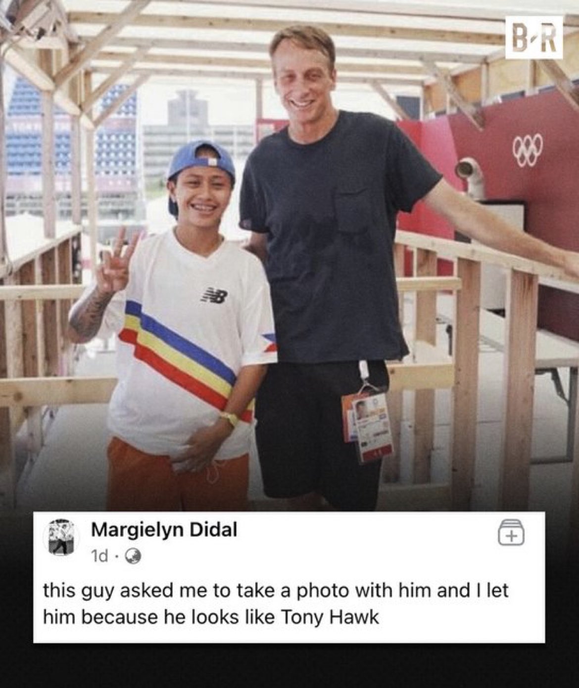 Tony Hawk I Was Asked During An Interview Today How Does It Feel To Go To The Olympics And Not Be Recognized By Competing Skaters Like Margielyn Didal So I Tony Hawk I Was Asked During An Interview Today How Does It Feel To Go To The Olympics And Not Be Recognized By Competing Skaters Like Margielyn Didal So I